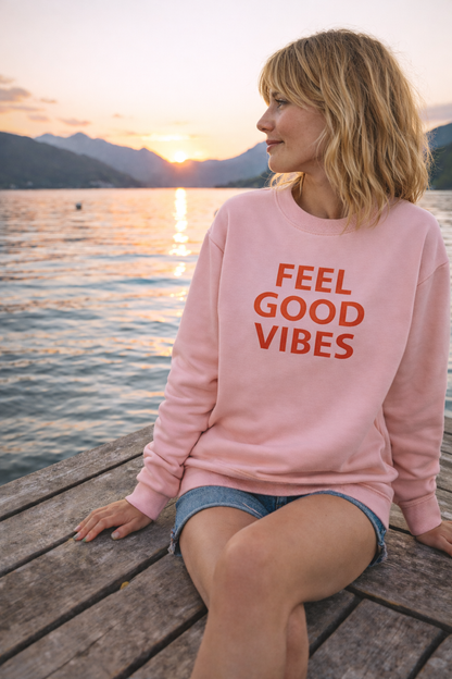 Feel Good Vibes Sweatshirt – dein Wohlfühl-Statement