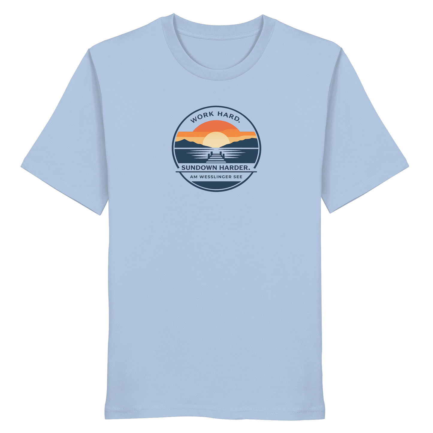 Work Hard. Weßling Edition - Organic Shirt